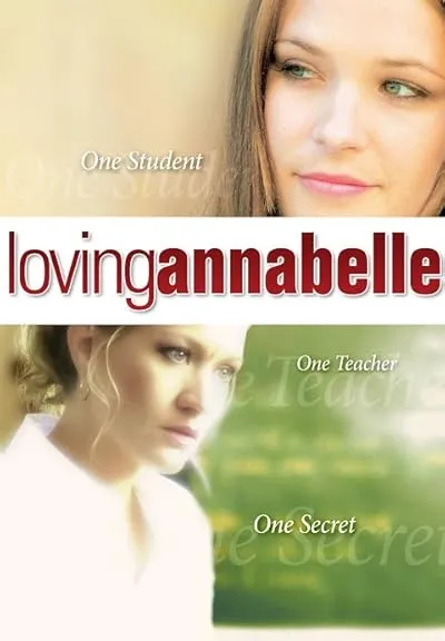  فیلم Loving Annabelle 2006