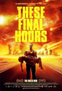 فیلم These Final Hours 2013