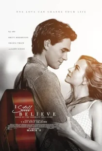  فیلم I Still Believe 2020