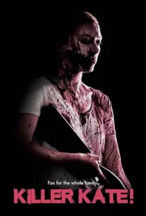  فیلم Killer Kate! 2018