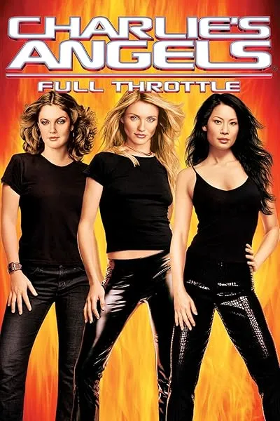  فیلم Charlie’s Angels: Full Throttle 2003