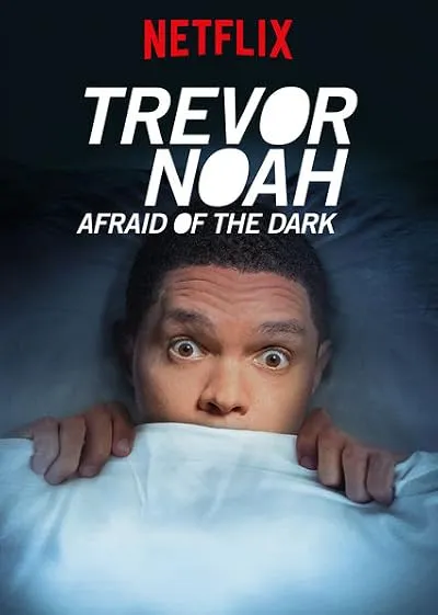  استندآپ کمدی Trevor Noah: Afraid of the Dark 2017