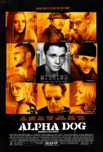  فیلم Alpha Dog 2006