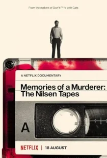  مستند Memories of a Murderer: The Nilsen Tapes 2021