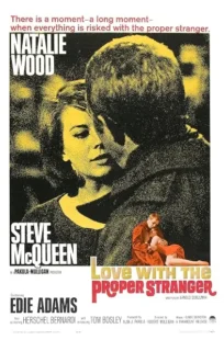  فیلم Love with the Proper Stranger 1963
