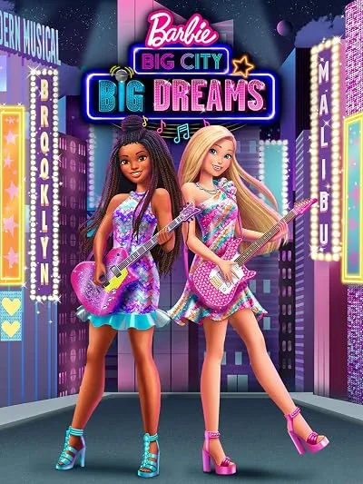  انیمیشن Barbie: Big City, Big Dreams 2021