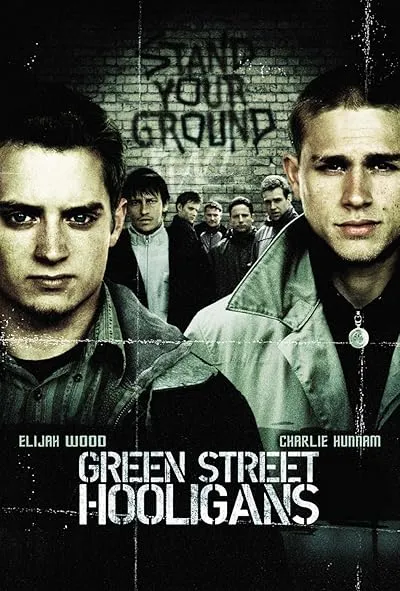  فیلم Green Street Hooligans 2005