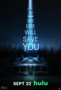 فیلم No One Will Save You 2023