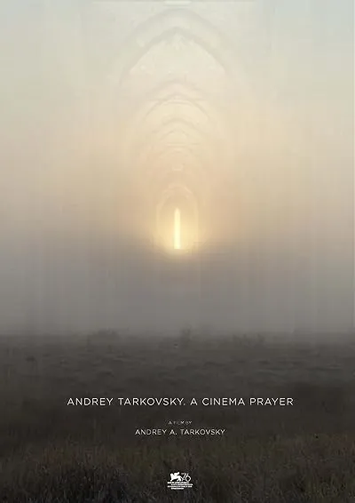  مستند Andrey Tarkovsky. A Cinema Prayer 2019