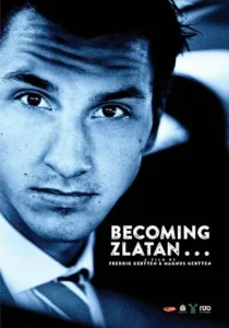 مستند Becoming Zlatan 2015