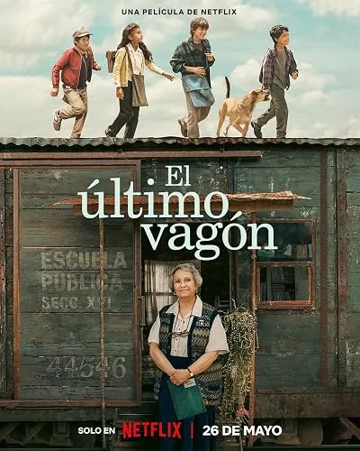  فیلم Where the Tracks End (El Último Vagón) 2023