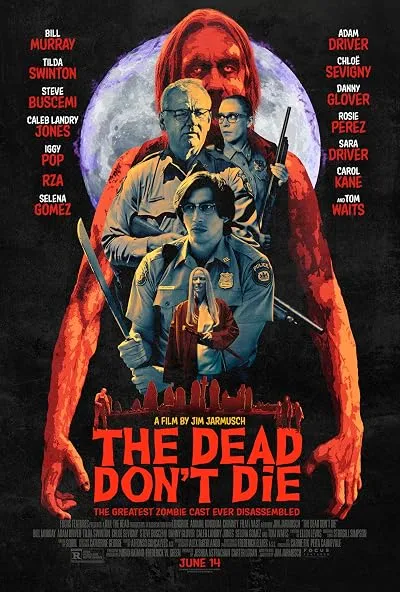  فیلم The Dead Don’t Die 2019