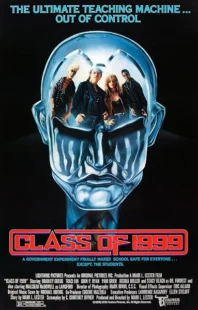  فیلم Class of 1999 1990