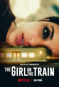  فیلم هندی The Girl on the Train 2021