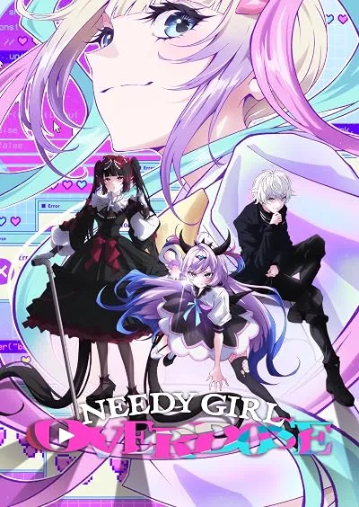 انیمه Needy Girl Overdose