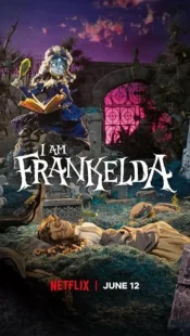 انیمیشن I Am Frankelda 2025