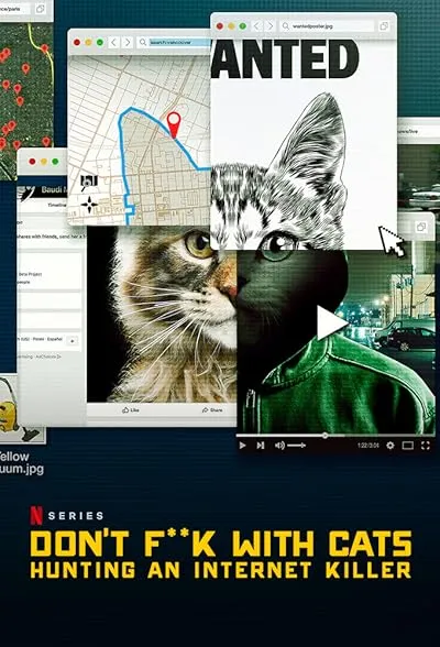  مستند Don’t F**k with Cats: Hunting an Internet Killer