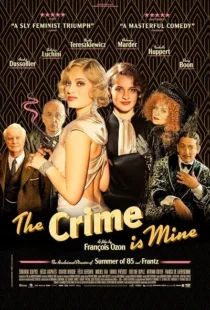  فیلم The Crime Is Mine 2023