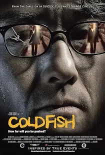فیلم Cold Fish 2010