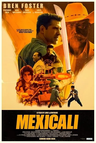 فیلم Mexicali 2026