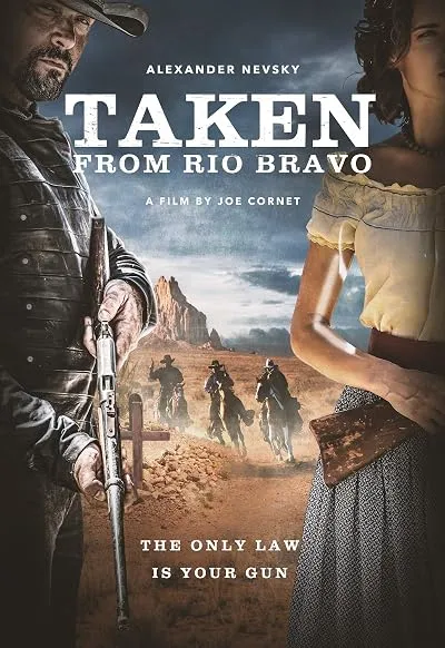  فیلم Taken from Rio Bravo 2024
