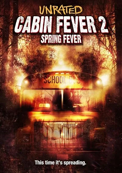  فیلم Cabin Fever 2: Spring Fever 2009
