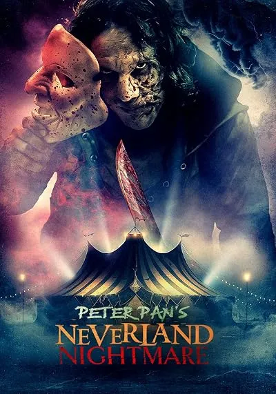 فیلم Peter Pan’s Neverland Nightmare 2025