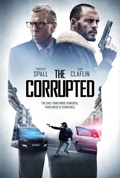  فیلم The Corrupted 2019