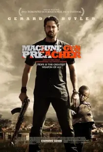  فیلم Machine Gun Preacher 2011