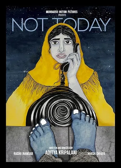 فیلم هندی Not Today 2021