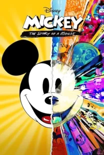  فیلم Mickey: The Story of a Mouse 2022
