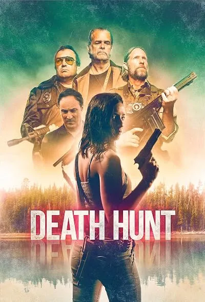  فیلم Death Hunt 2022