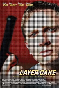 فیلم Layer Cake 2004
