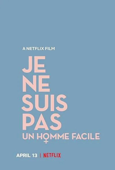  فیلم I Am Not an Easy Man 2018