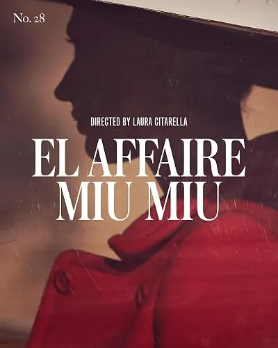  فیلم El affaire Miu Miu 2024