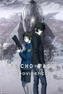  انیمه Psycho-Pass: Providence 2023