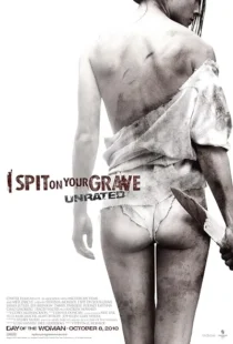 فیلم I Spit on Your Grave 2010