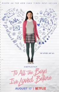 فیلم To All the Boys I’ve Loved Before 2018