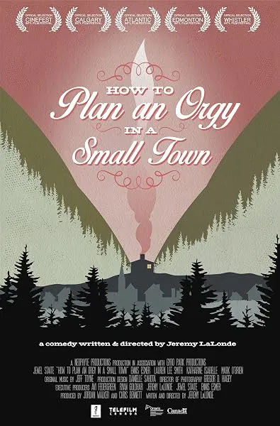  فیلم How to Plan an Orgy in a Small Town 2015