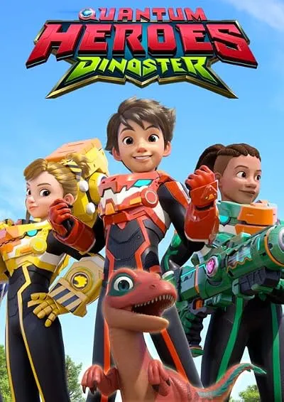 انیمیشن Quantum Heroes Dinoster