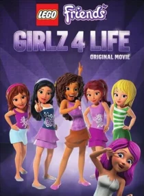 انیمیشن Lego Friends: Girlz 4 Life 2016