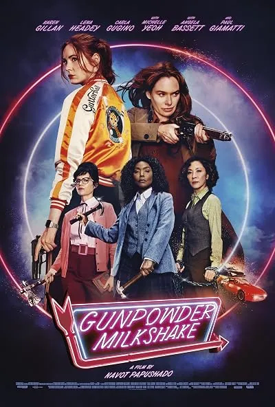  فیلم Gunpowder Milkshake 2021