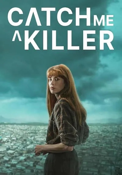  سریال Catch Me a Killer