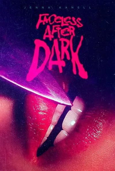  فیلم Faceless After Dark 2023