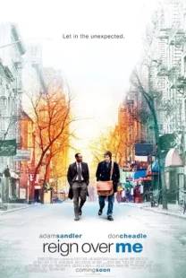فیلم Reign Over Me 2007