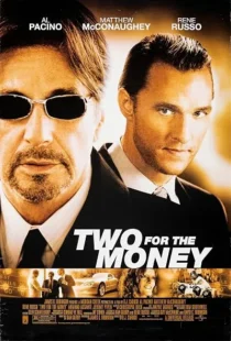  فیلم Two for the Money 2005