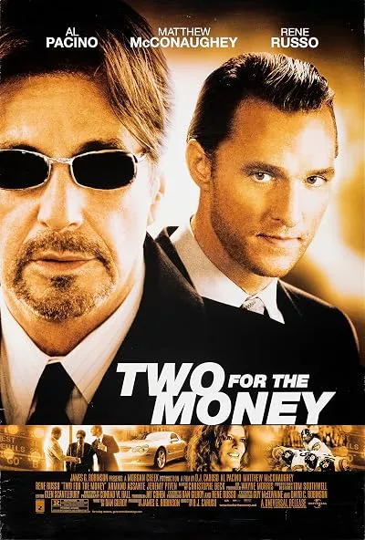  فیلم Two for the Money 2005