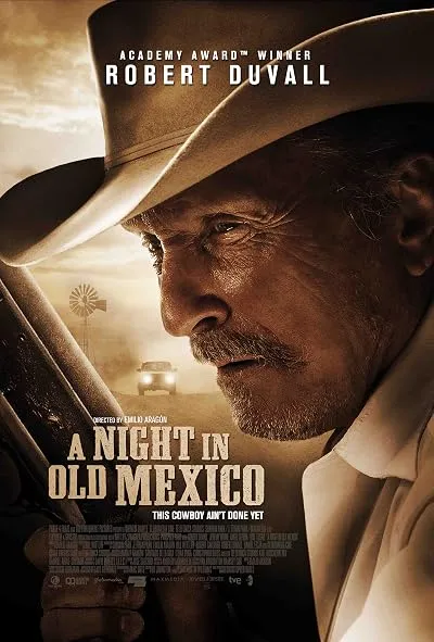  فیلم A Night in Old Mexico 2013