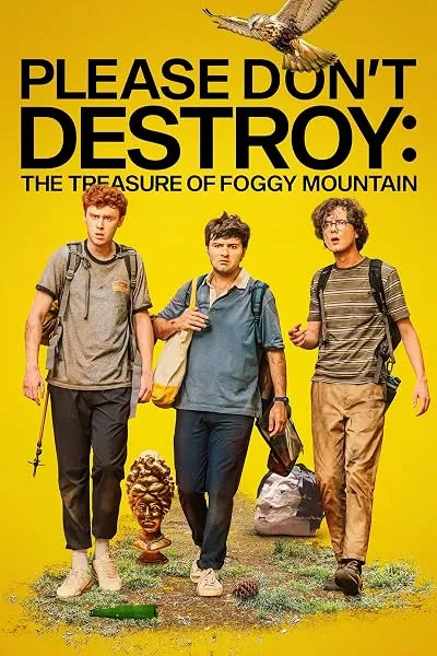  فیلم Please Don’t Destroy: The Treasure of Foggy Mountain 2023