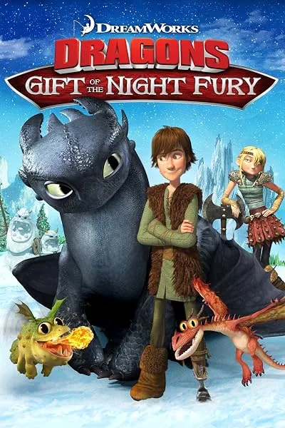  انیمیشن Dragons: Gift of the Night Fury 2011
